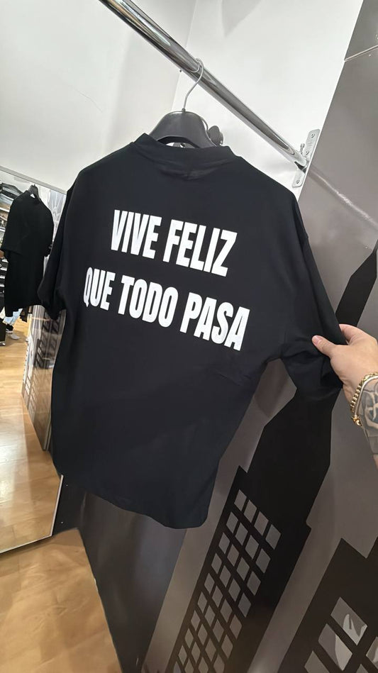 T-SHIRT VIVE FELIZ